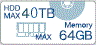 HDD MAX40TB Memory MAX64GB